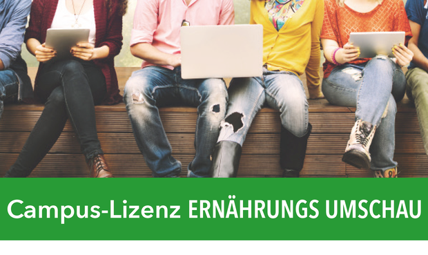 Digitales Lernen: Campuslizenzen erleichtern den personalisierten Zugang zur ERNÄHRUNGS UMSCHAU für SchülerInnen und Studierende.