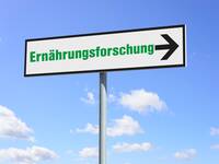 Hinweisschild Ernährungsforschung © Maduell_iStock/Getty Images